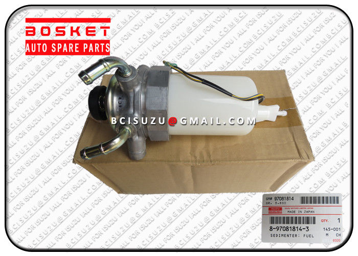 8-97081814-3 8970818143 Fuel Sedimenter Suitable for ISUZU NKR55 4JB1