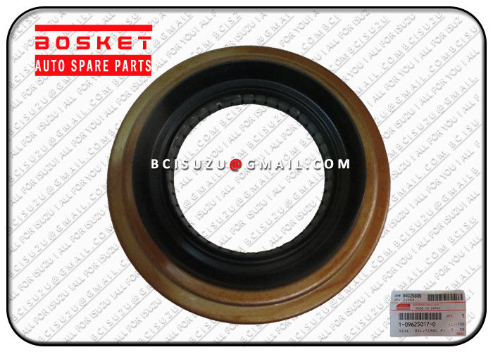 1-09625017-0 1096250170 Final Pinion Oil Seal Suitable For Isuzu FTR11 6BD1