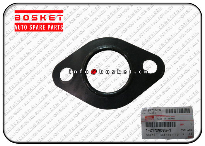 1-21729093-1 1217290931 Isuzu CXZ Parts Element To Body Gasket for ISUZU CXZ 6WG1