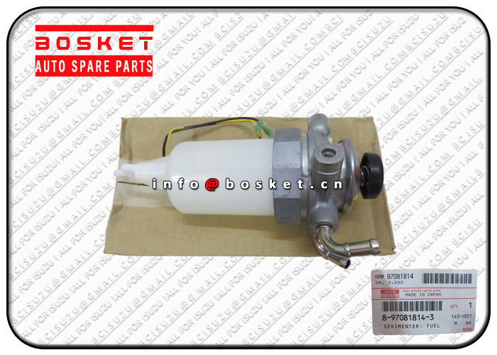 Orginal ISUZU NHR NKR NKR55 4JB1 8-97081814-3 8970818143 Fuel Sedimenter