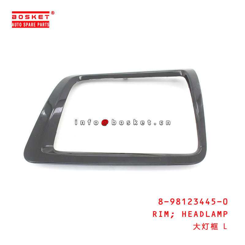 8-98123445-0 Head Lamp Rim For ISUZU CYZ52K 6WG1 8981234450