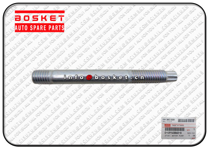 0491408600 0-49140860-0 Water Pump Stud suitable for ISUZU 4HK1