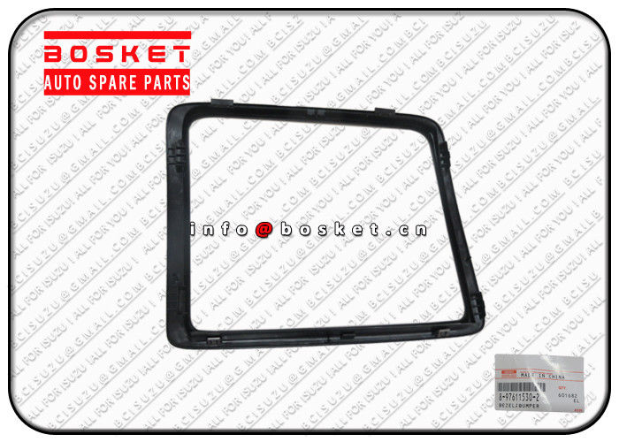 8976115302 8-97611530-2 Isuzu FVR Parts Bumper Bezel Suitable for ISUZU VC46 6UZ1