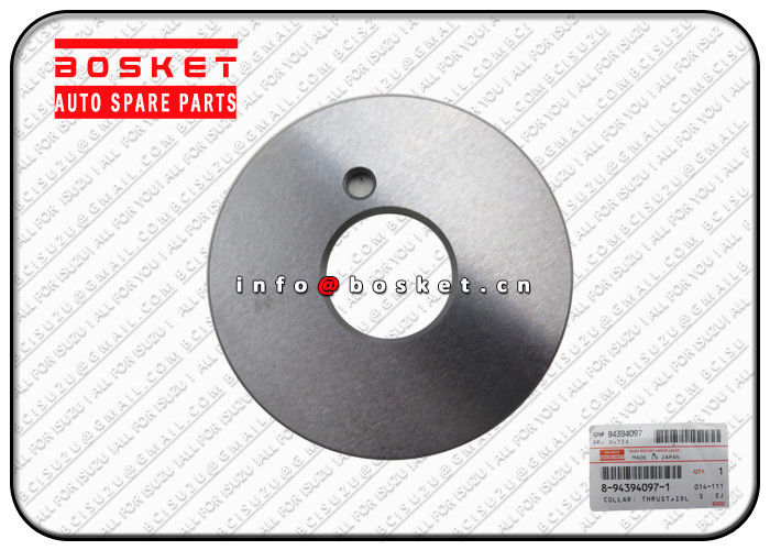 Idler Gear Thrust Collar 8943940971 8-94394097-1 Isuzu Engine Parts for ISUZU FTR