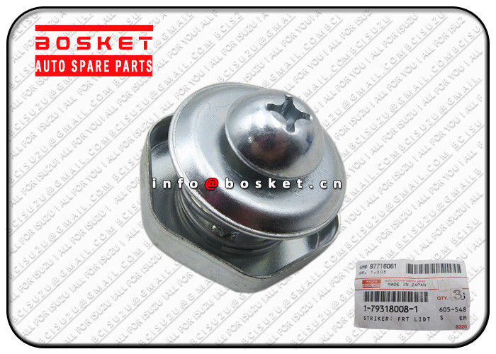 Front Lidt Panel Striker 1-79318008-0 1793180080 Suitable for ISUZU CXZ81 10PE1