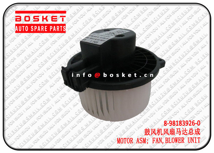 8-98183926-0 8981839260 Blower Unit Fan Motor Assembly Suitable For ISUZU 700P 4HK1