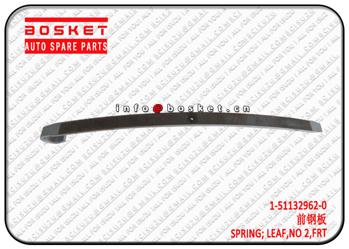 ISUZU CXZ CYZ  Front No 2 , Leaf Spring 1-51132962-0 1511329620