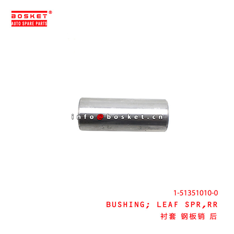 1-51351010-0 Rear Leaf Spring Bushing Suitable For ISUZU FSR 1513510100