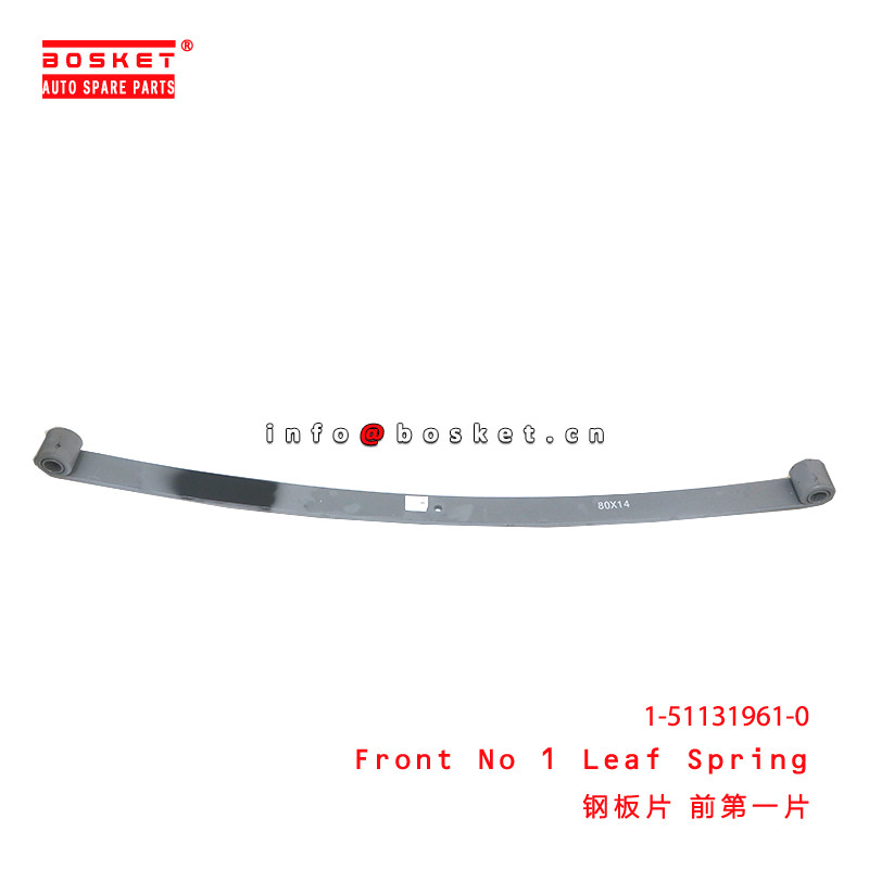 732010100 Front No 1 Leaf Spring Suitable For ISUZU CYZ51K 6WF1 1511319610