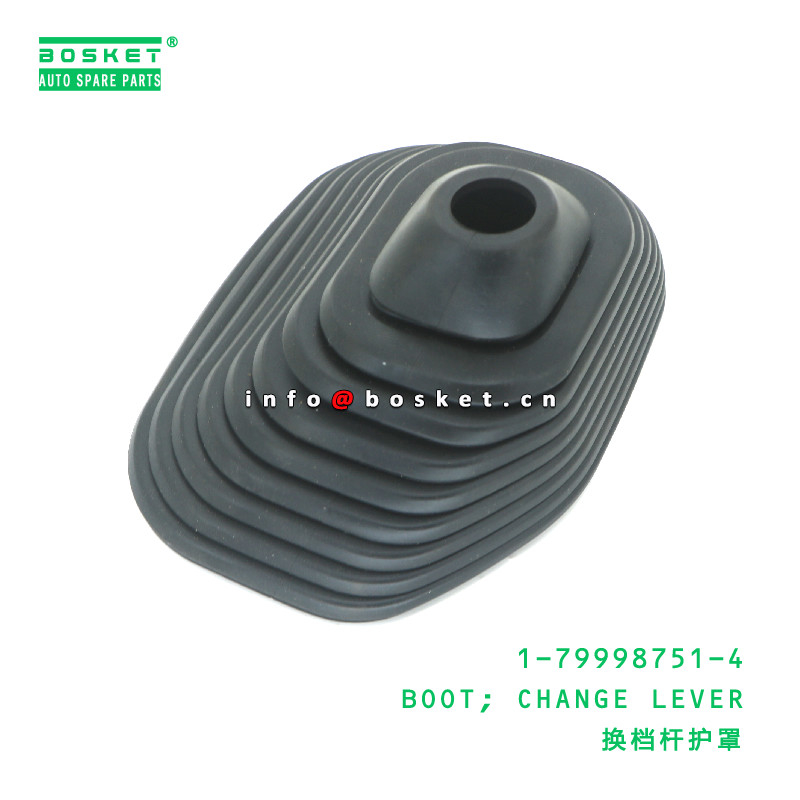 1-79998751-4 Change Lever Boot suitable for ISUZU   1799987514