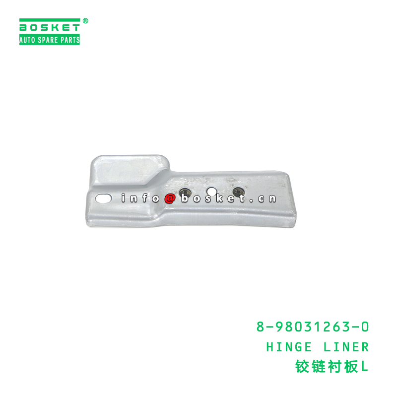 8-98031263-0 Hinge Liner suitable for ISUZU VC46 6UZ1 8980312630