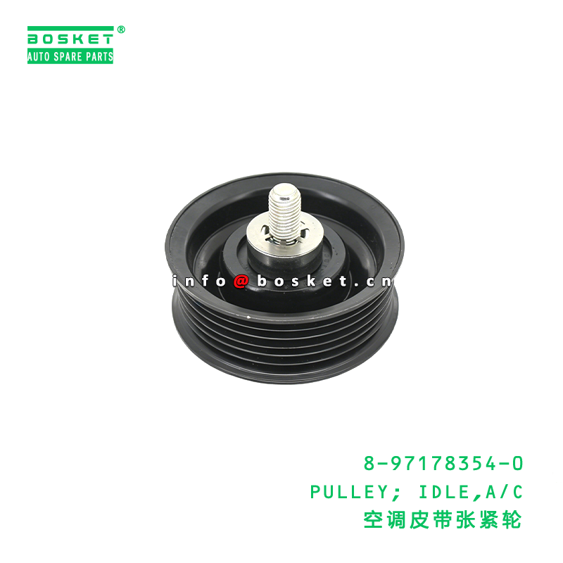 8-97178354-0 PULLEY; IDLE,A/C Suitable for ISUZU UCS25 6VD1 8971783540