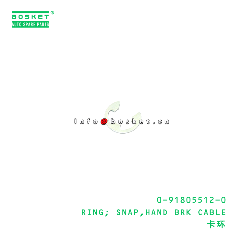 0-91805512-0 RING; SNAP,HAND BRK CABLE Suitable for ISUZU VC46 6UZ1 0918055120