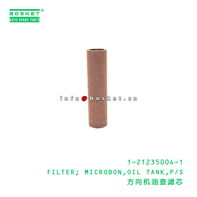 1-21235004-1 FILTER; MICROBON,OIL TANK,P/S Suitable for ISUZU CVR FVR VC46 6UZ1 1212350041