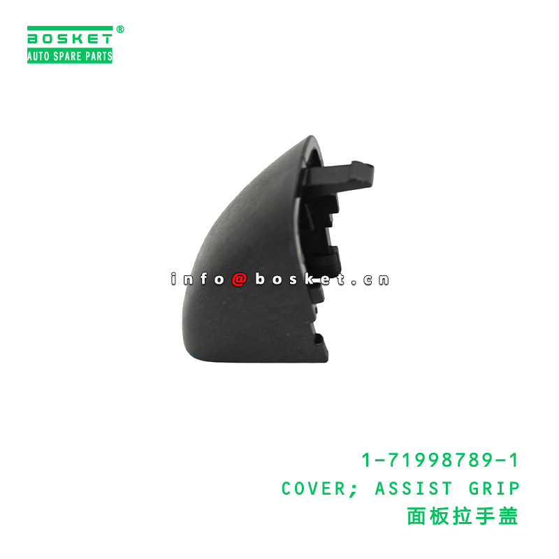 1-71998789-1 COVER; ASSIST GRIP suitable for ISUZU CXZ81 VC46 FVZ34 10PE1 6UZ1 1719987891