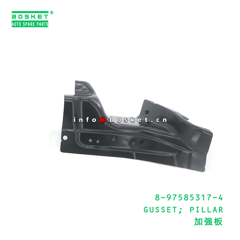 8-97585317-4 GUSSET; PILLAR suitable for ISUZU 8975853174