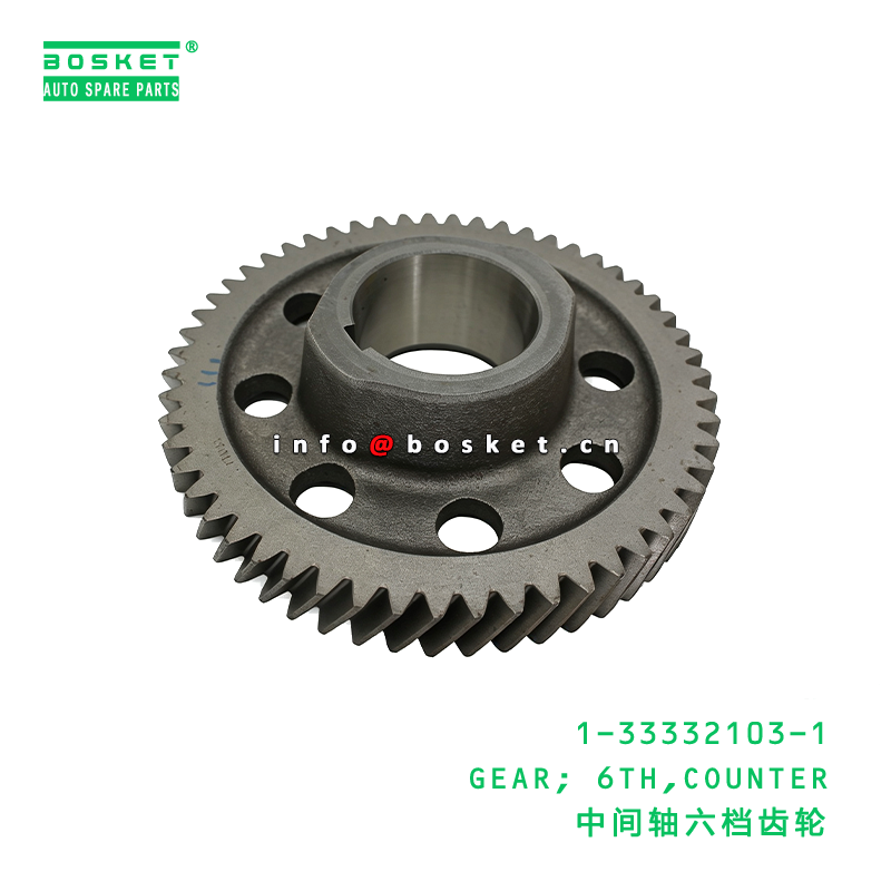 1-33332103-1 GEAR; 6TH,COUNTER suitable for ISUZU   1333321031