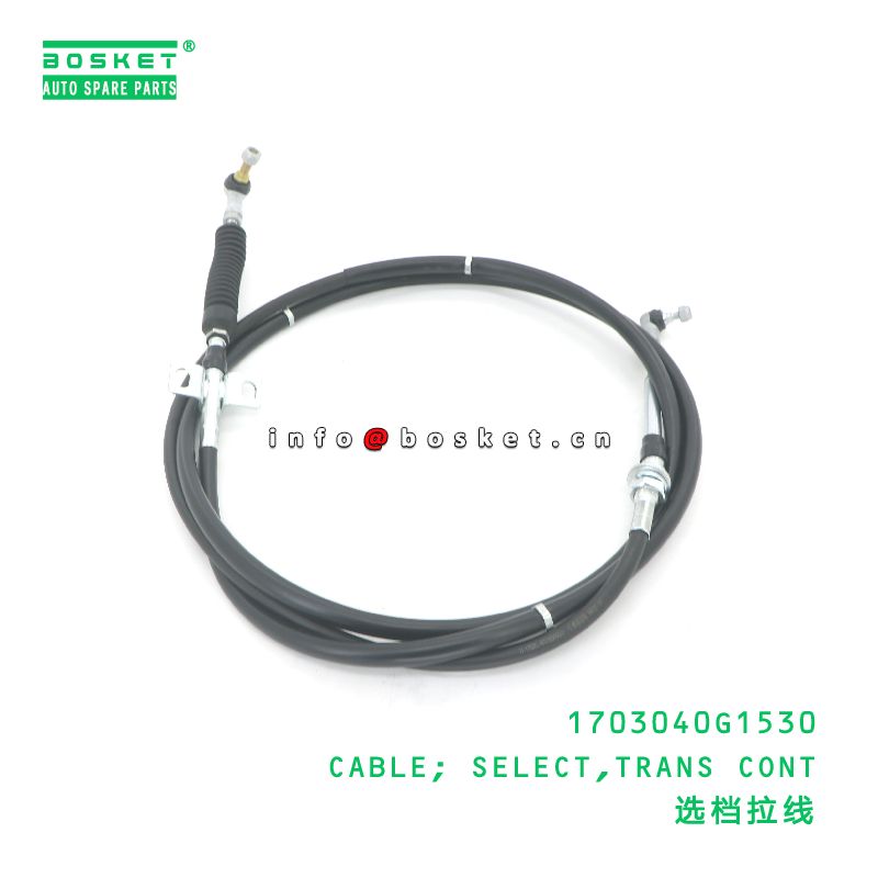 1703040G1530 Transmission Control Cable for JAC N200 Selector Cable