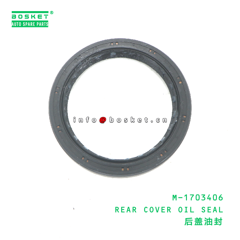 M-1703406 REAR COVER OIL SEAL suitable for JAC  M-1703406