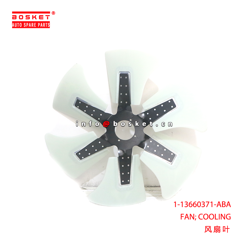 1-13660371-ABA FAN; COOLING suitable for ISUZU 6HK1  1136603710