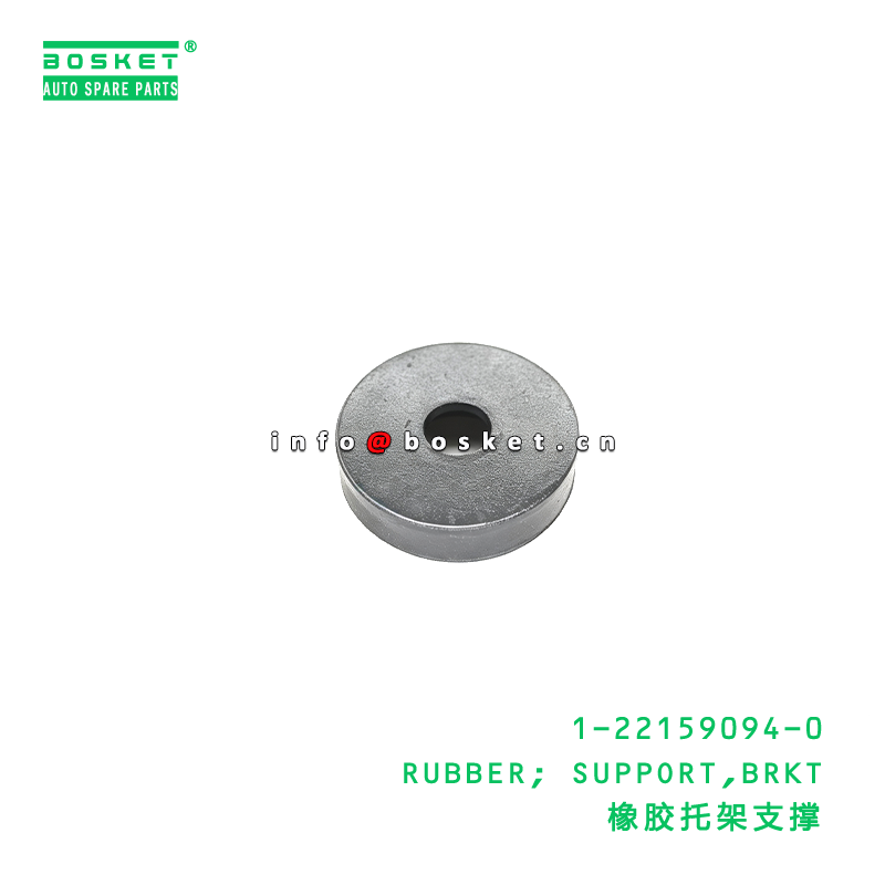 1-22159094-0 RUBBER; SUPPORT,BRKT suitable for ISUZU VC46 6UZ1 1221590940