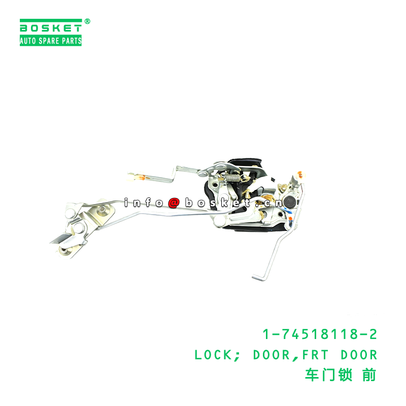 1-74518118-2 LOCK; DOOR,FRT DOOR suitable for ISUZU CXZ81 10PE1 1745181182