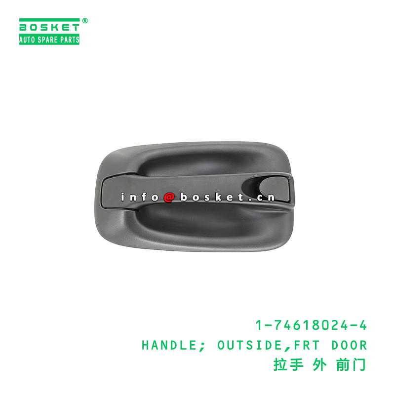 1-74618024-4 HANDLE; OUTSIDE,FRT DOOR suitable for ISUZU CXZ81 10PE1 1746180244