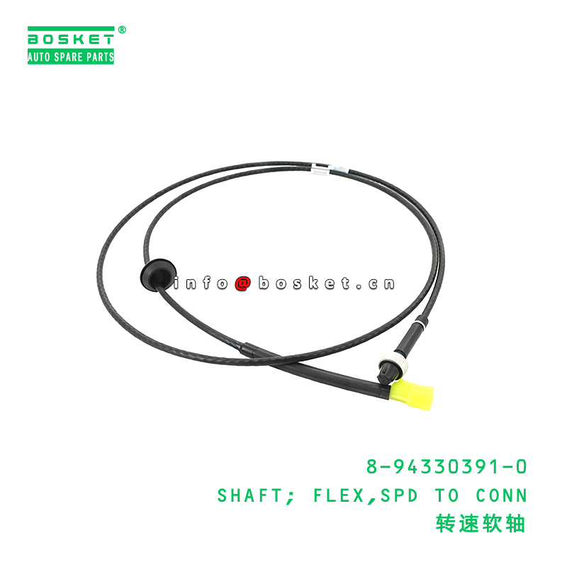 8-94330391-0 SHAFT; FLEX,SPD TO CONN suitable for ISUZU   8943303910