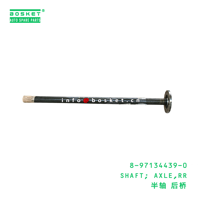 8-97134439-0 SHAFT; AXLE,RR suitable for ISUZU NPR 4HK1 8971344390