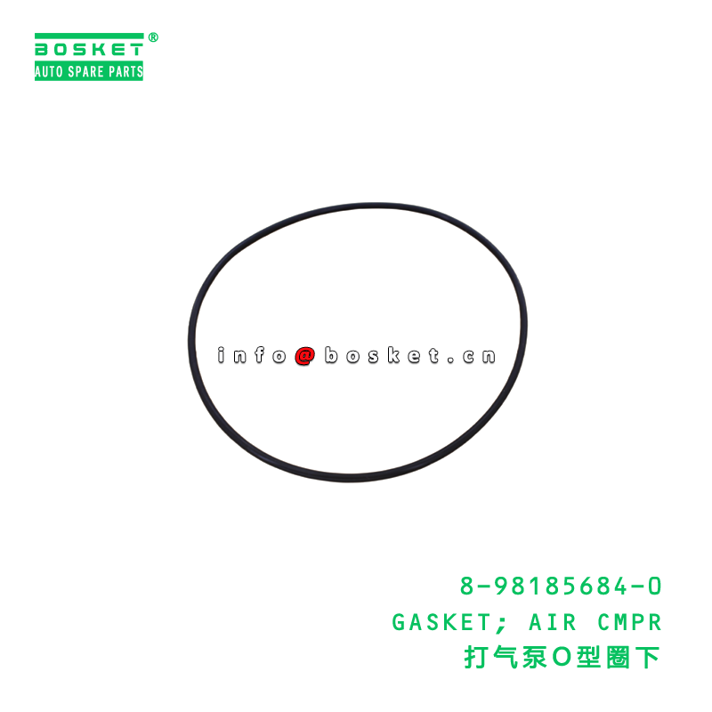 8-98185684-0 GASKET; AIR CMPR suitable for ISUZU   8981856840
