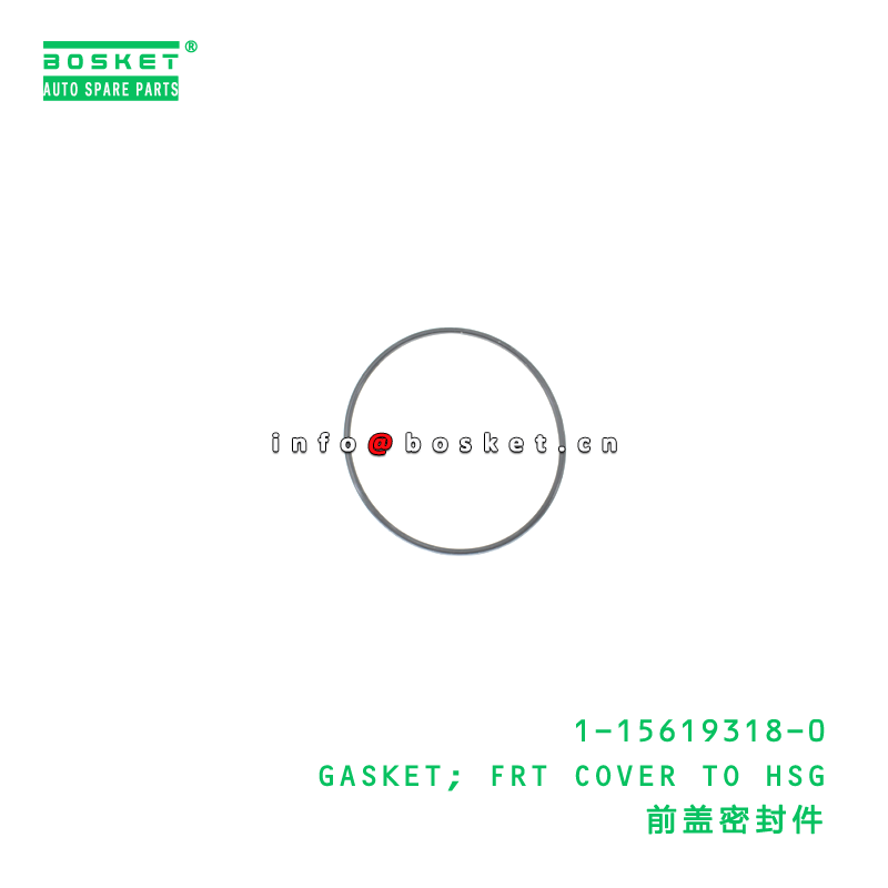 1-15619318-0 GASKET; FRT COVER TO HSG suitable for ISUZU   1156193180