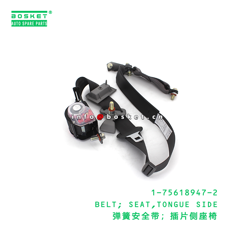 1-75618947-2 BELT; SEAT,TONGUE SIDE suitable for ISUZU 1756189472