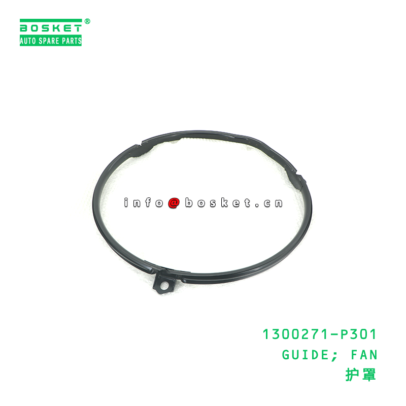 1300271-P301 GUIDE; FAN suitable for ISUZU 1300271P301