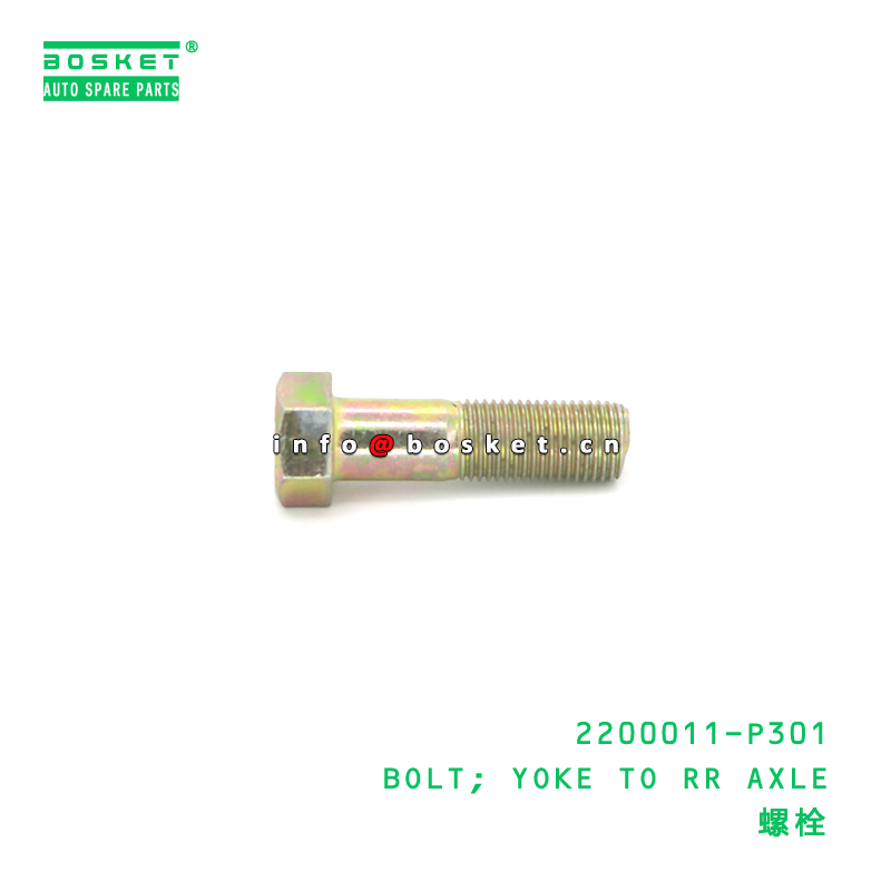 2200011-P301 Yoke to Rear Axle Bolt for ISUZU 700P Truck