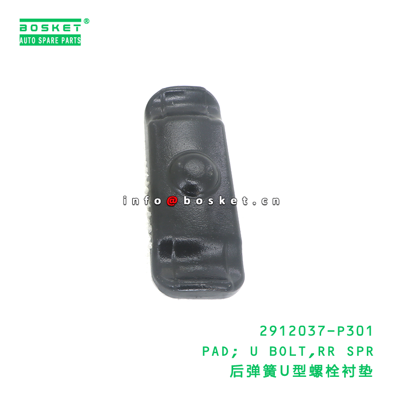 2912037-P301 PAD; U BOLT,RR SPR suitable for ISUZU 700P 4HK1 2912037P301