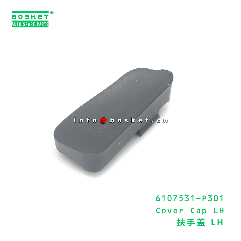 6107531-P301 Cover Cap LH suitable for ISUZU VC46 6UZ1 6107531P301