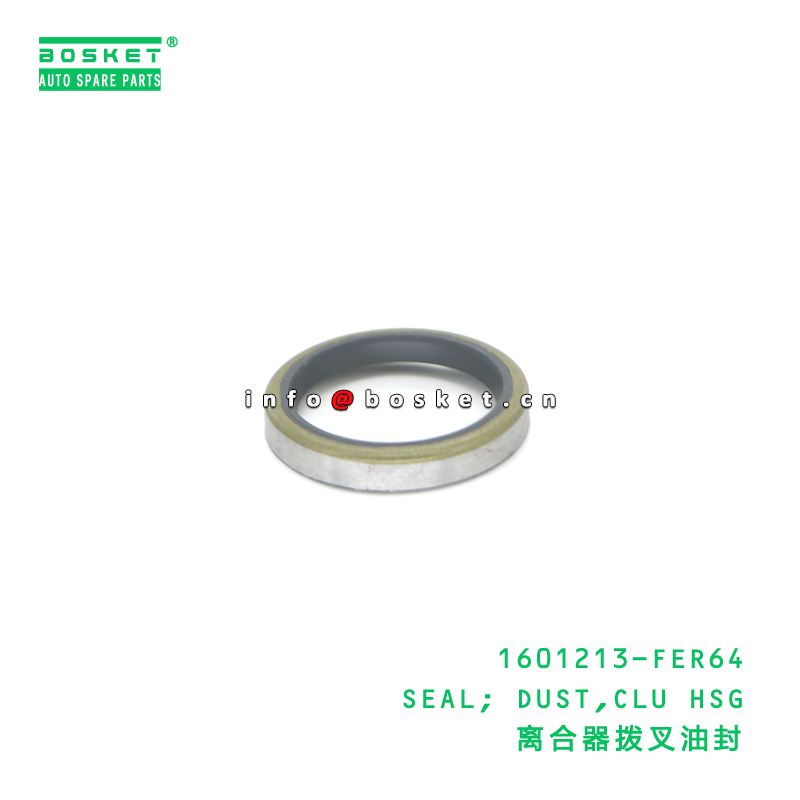 1601213-FER64 Dust Seal for ISUZU ELF FSR 4HK1 6BD1 Clutch Housing Seal