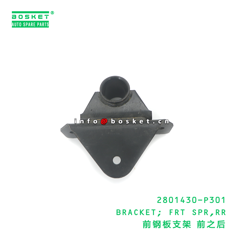 2801430-P301 FRT SPR RR Bracket for ISUZU 700P 4HK1 Front Spring Rear Bracket
