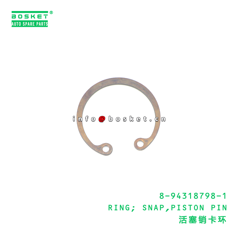 8-94318798-1 RING; SNAP,PISTON PIN suitable for ISUZU NPR 4HF1 4HL1 6HH1 4HG1 8943187981
