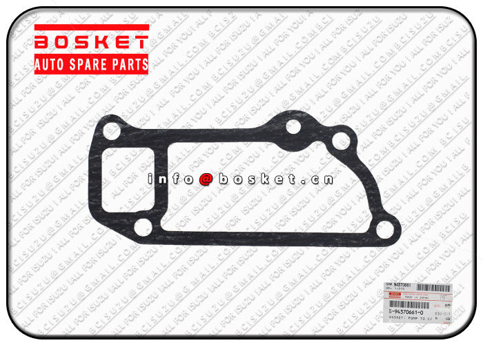 8-94370661-0 8943706610 Pump To Cylinder Block Gasket For ISUZU FSS FTS