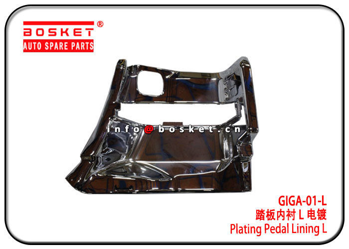 ISUZU GIGA GIGA-01-L GIGA01L Plating Pedal Lining L