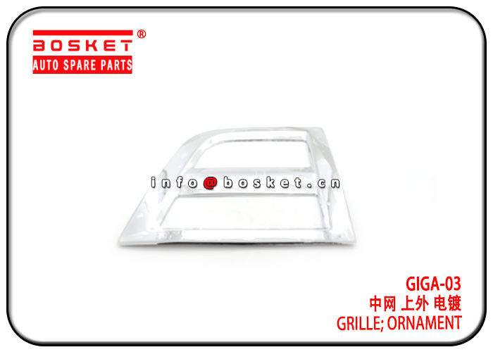 ISUZU EXR GIGA-03 GIGA03 Ornament Grille