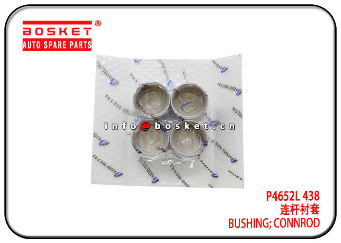 4JB1 4JB1T UM4JB1 P4652L 438 Connrod Bushing / ISUZU Spare Parts