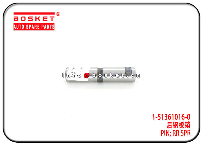 1-51361016-0 9-51361034-1 1513610160 9513610341 Rear Spring Pin Suitable for ISUZU 6BD1 FSR