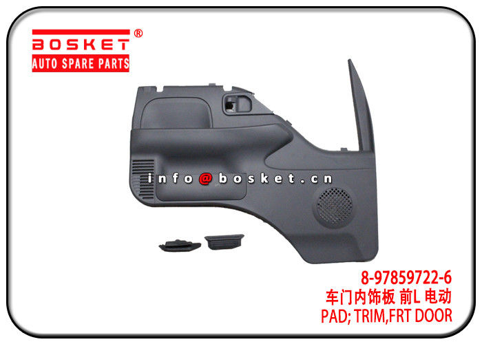 ISUZU 4HE1 NHR NKR Front Door Trim Pad 8-97859722-6 8978597226