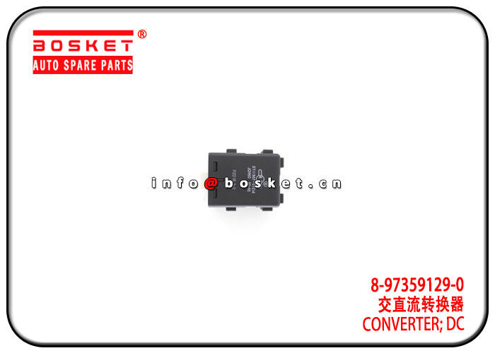 ISUZU 700P NKR Direct Current Converter 3711367-CYZ14 8-97359129-0 3711367CYZ14 8973591290