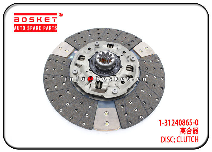 1-31240865-0 1312408650 Clutch Disc For ISUZU 6WF1 CXZ51K High Performance