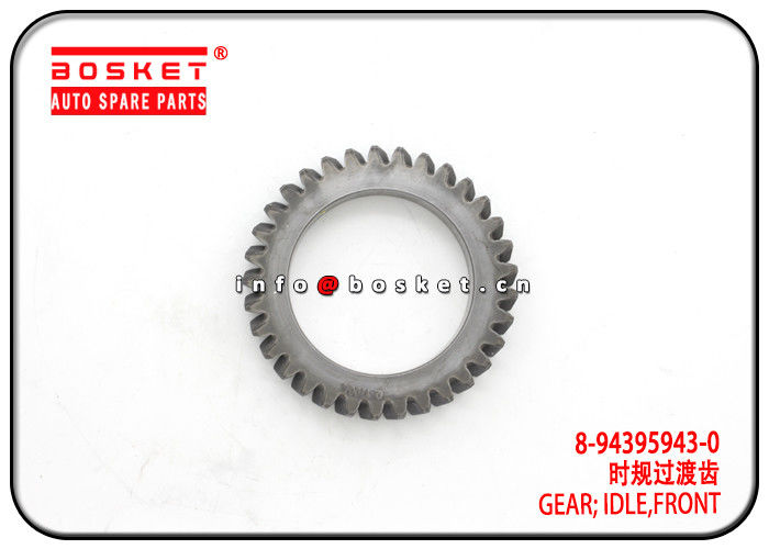 8-94395943-0 8943959430 Front Idle Gear For ISUZU 6HE1 FSR32