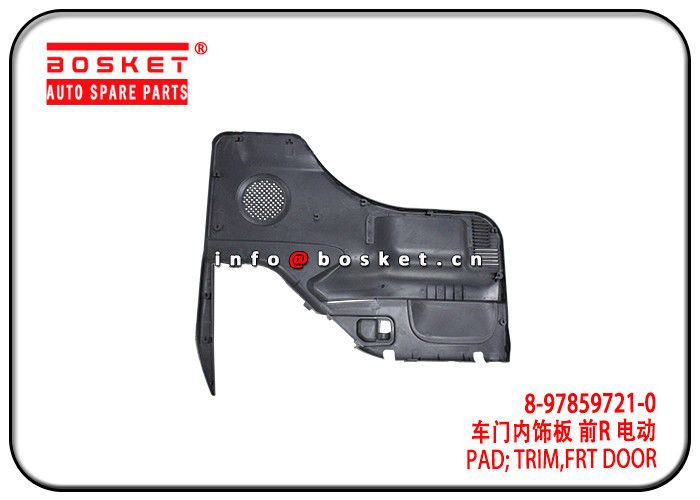 4HE1 NHR NKR NPR Front Door Trim Pad 8-97859721-0 8-97852410-5 8978597210 8978524105