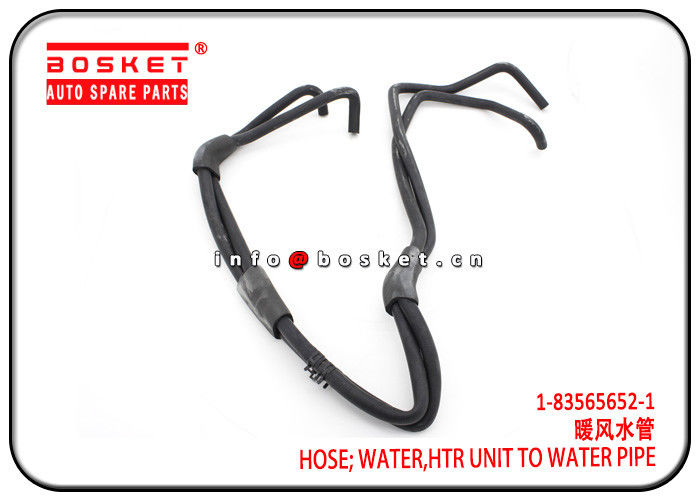 1-83565652-1 1835656521 Htr Unit To Water Pipe Water Hose For ISUZU FVR